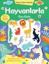 Keçe Çıkartmalar & Hayvanlarla Oyun Kitabı