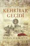 Kehribar Geçidi (Özel Baskı Bez Cilt)