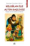 Keloğlan ile Altın Saçlı Kız & Keloglan Und Das Goldhaarige Mädchen
