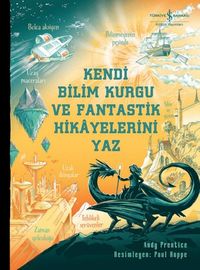 Kendi Bilim Kurgu ve Fantastik Hikayelerini Yaz