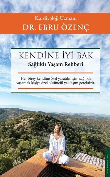 Kendine İyi Bak - Sağlıklı Yaşam Rehberi