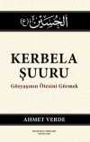 Kerbela Şuuru & Gözyaşının Ötesine Geçmek