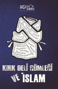 Kırk Deli Gömleği ve İslam