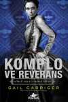 Komplo ve Reverans (Görgü Okulu İkinci Kitap)