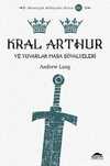Kral Arthur ve Yuvarlak Masa Şövalyeleri