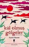 Kül Olmuş Gölgeler