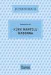 Kürk Mantolu Madonna / 14 Punto Serisi