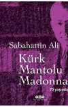 Kürk Mantolu Madonna & 70 Yaşında