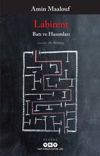 Labirent & Batı ve Hasımları