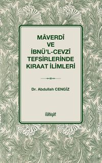 Maverdî ve İbnü'l-Cevzî Tefsirlerinde Kıraat İlimleri