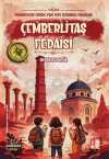 Medeniyetin İzinde Yedi Tepe İstanbul Fedaileri / Çemberlitaş Fedaisi