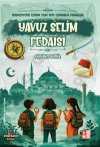 Medeniyetin İzinde Yedi Tepe İstanbul Fedaileri / Yavuz Selim Fedaisi