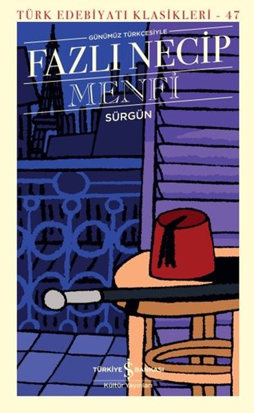 Menfi - Sürgün - Türk Edebiyatı Klasikleri 47