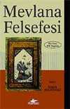 Mevlana Felsefesi (Mevlana 800 Yaşında)