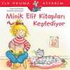 Minik Elif Kitapları Keşfediyor / İlk Okuma Kitabım