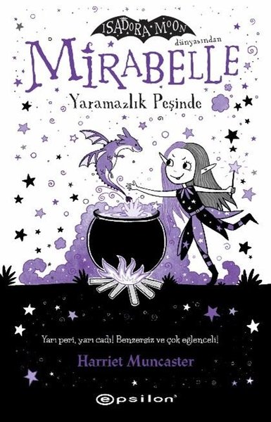 Mirabelle 1 - Yaramazlık Peşinde - Isadora Moon Dünyasından