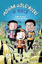 Mogan Gölü’ndeki O Gece