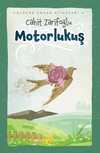 Motorlu Kuş (Ciltli) (Resimli)