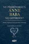 Ne Pişiriyorsun Anne Baba Ne Getirdin