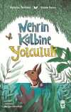 Nehrin Kalbine Yolculuk
