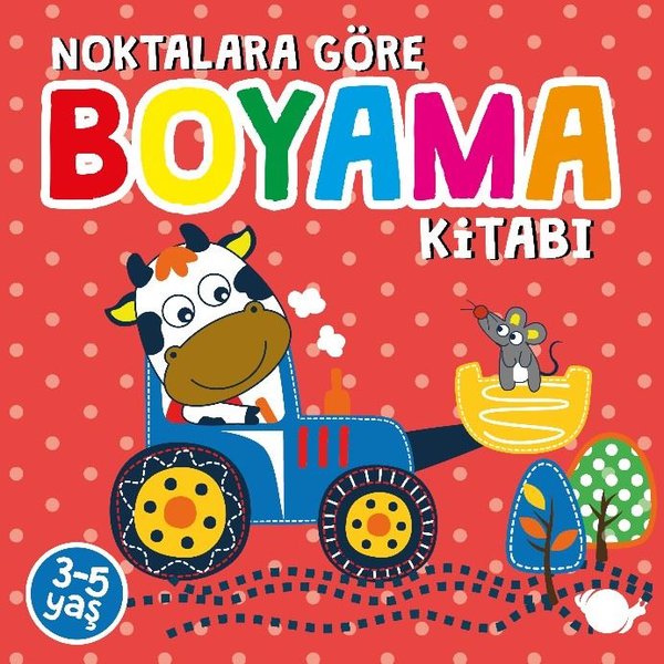 Noktalara Göre Boyama Kitabı 3-5 Yaş