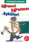Öğrenci Öğretmen Öyküleri (Cep Eğlence)