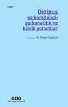 Oidipus-Psikomitoloji: Psikanalitik ve Klinik Yorumlar