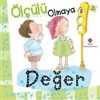 Ölçülü Olmaya Değer