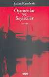 Oyuncular ve Seyirciler