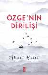 Özge'nin Dirilişi