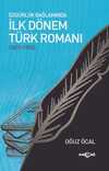 Özgürlük Bağlamında İlk Dönem Türk Romanı (1872-1901)