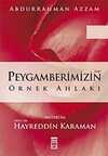 Peygamberimizin Örnek Ahlakı