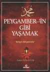 Peygamber'in (s.a.v) Gibi Yaşamak & Vahyin Gölgesinde