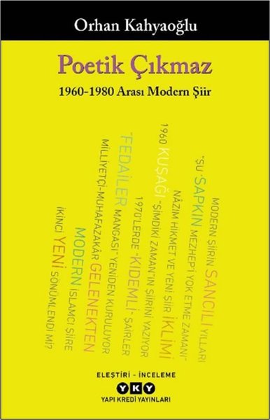 Poetik Çıkmaz - 1960-1980 Arası Modern Şiir