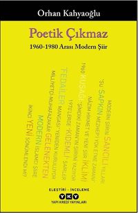 Poetik Çıkmaz: 1960-1980 Arası Modern Şiir