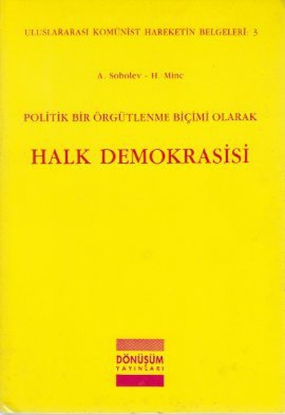 Politik Bir Örgütlenme Biçimi Olarak Halk Demokrasisi