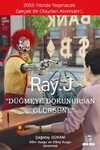 Ray. J “Düğmeye Dokunursan Ölürsün”