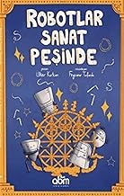 Robotlar Sanat Peşinde