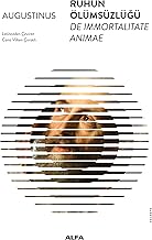 Ruhun Ölümsüzlüğü: De Immortalitate Animae
