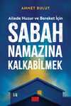 Sabah Namazına Kalkabilmek