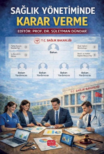 Sağlık Yönetiminde Karar Verme