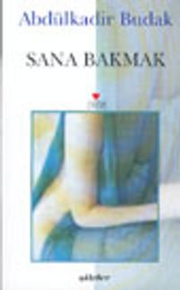 Sana Bakmak