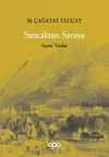Sancaktan Saraya / Seçme Yazılar