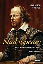 Shakespeare Oyunları Hakkında Her Şey (Ciltli)