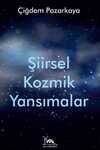 Şiirsel Kozmik Yansımalar