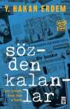 Sözden Kalanlar & Tarih, Tarihçilik, Kurgu, İnsan ve Toplum
