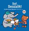 Şşşt Sessizlik / Küçük Ayı Arkadaş Ediniyor