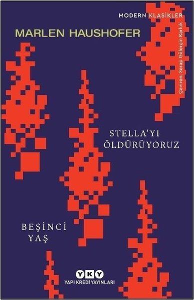 Stellayı Öldürüyoruz - Beşinci Yaş