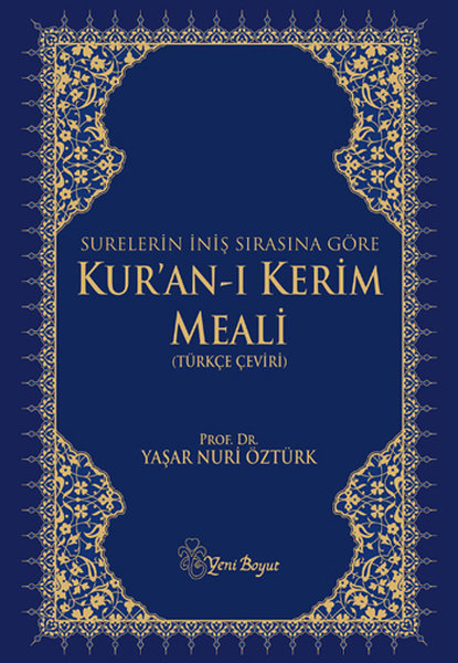 Surelerin İniş Sırasına Göre Kuran-ı Kerim Meali (Türkçe Çeviri)