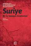 Suriye & Bir İç Savaşın Anatomisi